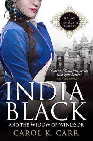 India Black and the Widow of Windsor de Carol K. Carr