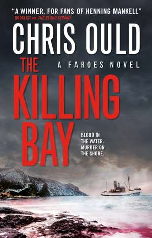 The Killing Bay de Chris Ould