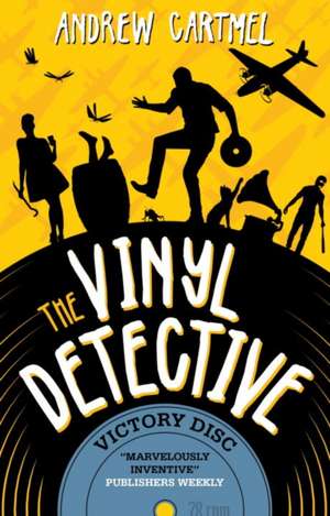 The Vinyl Detective - Victory Disc de Andrew Cartmel