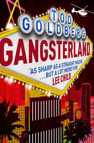 Gangsterland de Tod Goldberg