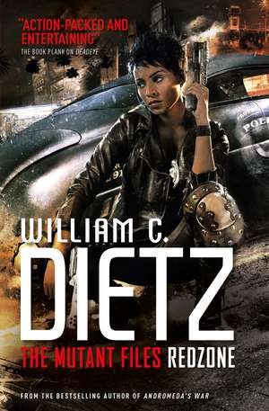 Redzone (the Mutant Files) de William C. Dietz