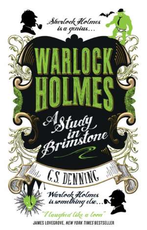 Warlock Holmes - A Study in Brimstone de G S Denning