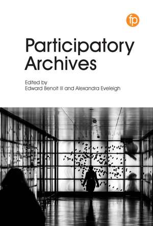 Participatory Archives de Edward Benoit