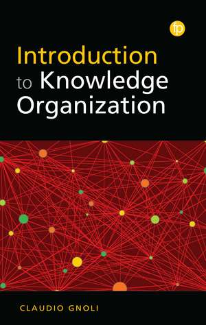 Introduction to Knowledge Organisation de Claudio Gnoli