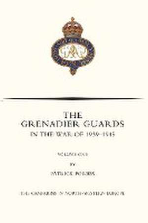 Grenadier Guards in the War of 1939-1945 Volume One de Nigel Nicolson