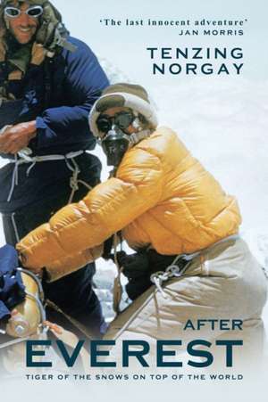 Norgay, T: After Everest de Tenzing Norgay