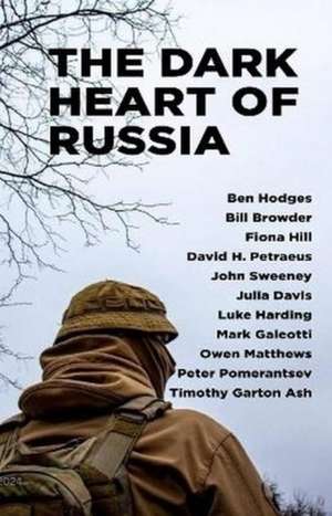 The Dark Heart of Russia de Jonathan Fink