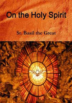 On the Holy Spirit de St. Basil the Great