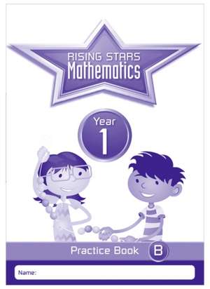 Broadbent, P: Rising Stars Mathematics Year 1 Practice Book de Paul Broadbent