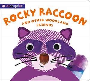 Priddy, R: Alphaprints Rocky Raccoon de Roger Priddy