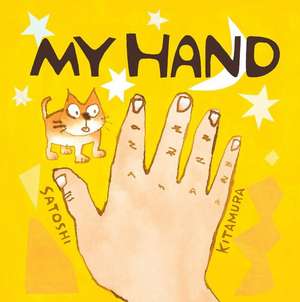 My Hand de Satoshi Kitamura