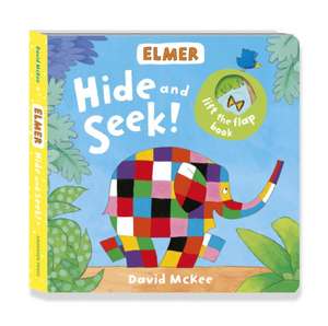 Elmer: Hide and Seek! de David McKee