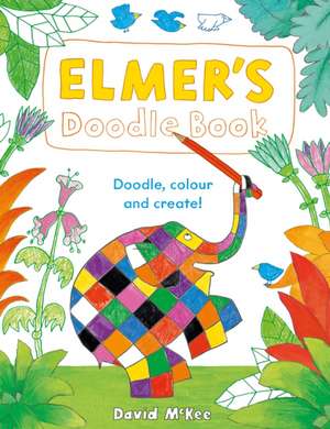 Elmer's Doodle Book de David McKee