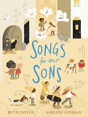 Songs for our Sons de Ruth Doyle