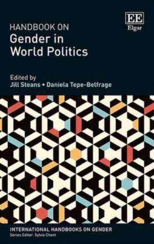 Handbook on Gender in World Politics de Jill Steans