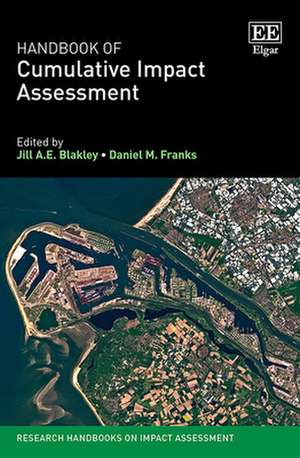 Handbook of Cumulative Impact Assessment de Jill A.e. Blakley