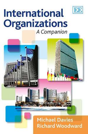 International Organizations – A Companion de Michael Davies