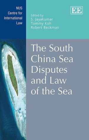 The South China Sea Disputes and Law of the Sea de S. Jayakumar