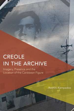 Creole in the Archive de Roshini Kempadoo