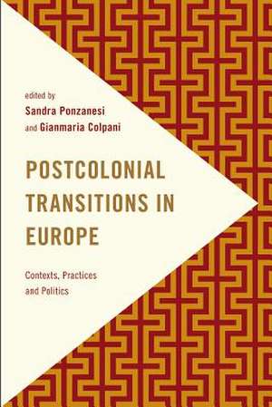 Postcolonial Transitions in Europe