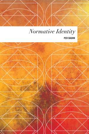 Normative Identity de Per Bauhn