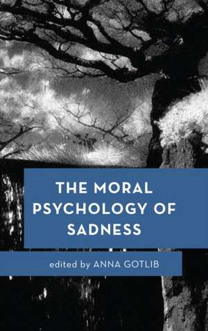 MORAL PSYCHOLOGY OF SADNESS