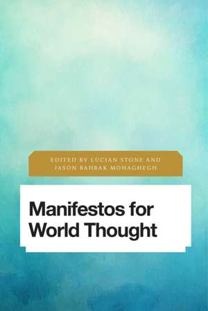 MANIFESTOS FOR WORLD THOUGHT