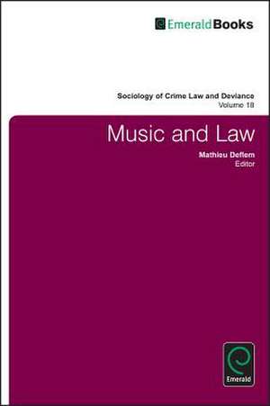 Music and Law de Mathieu Deflem