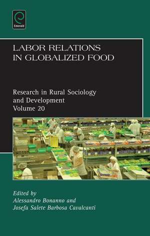 Labor Relations in Globalized Food de Terry Marsden