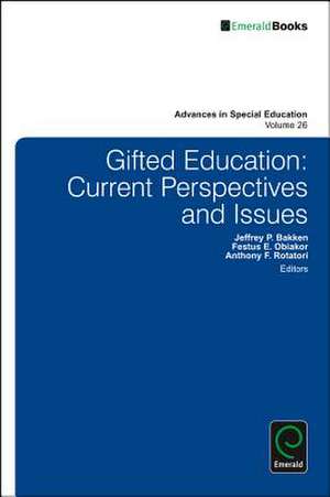 Gifted Education – Current Perspectives and Issues de Anthony F. Rotatori