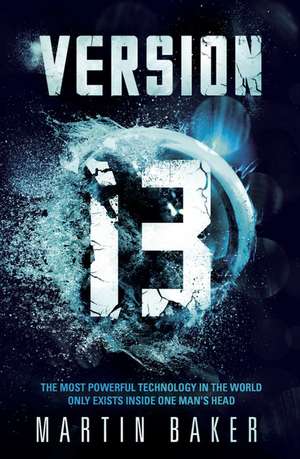 Version Thirteen de Martin Baker