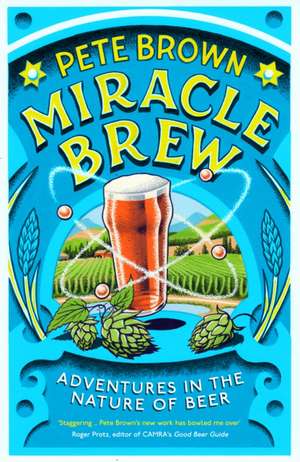 Miracle Brew de Pete Brown