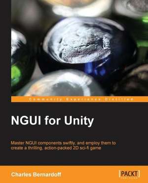 Ngui for Unity: Best Practices Guide de Charles Bernardoff