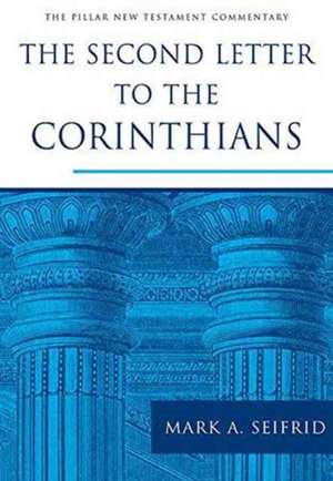 The Second Letter to the Corinthians de Mark Seifrid