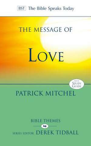 The Message of Love – The Only Thing That Counts de Patrick Mitchel