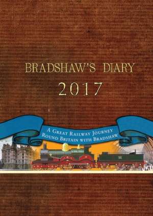 Bradshaw's Diary 2017 de Old House Books