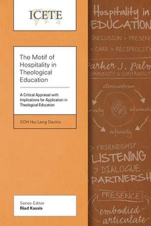 The Motif of Hospitality in Theological Education de Davina Hui Leng Soh