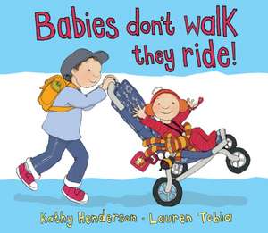 Babies Don't Walk de Kathy Henderson