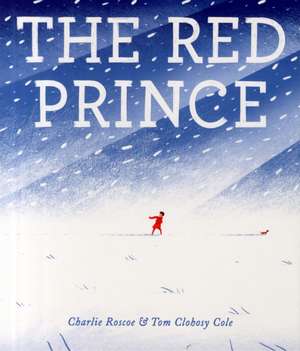 The Red Prince de Charlie Roscoe