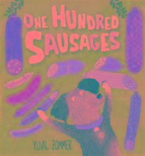 Zommer, Y: One Hundred Sausages de Yuval Zommer