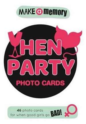 Make a Memory Hen Party de Frankie J. Jones