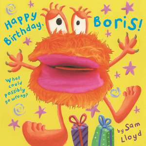 Happy Birthday, Boris! de Sam Lloyd