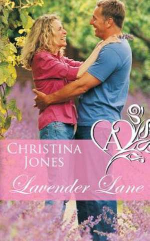 Lavender Lane de Christina Jones