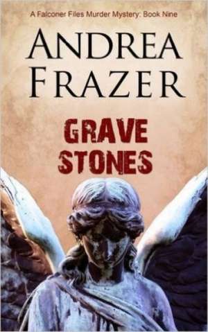 Grave Stones de Andrea Frazer