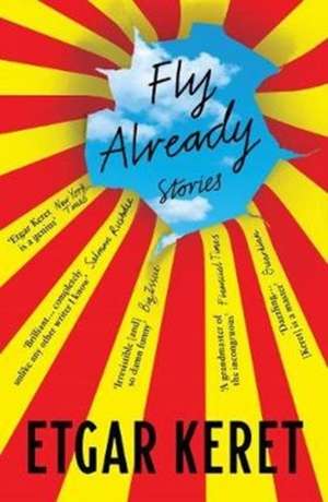 Fly Already de Etgar Keret