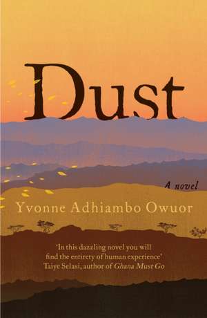 Dust de Yvonne Adhiambo Owuor