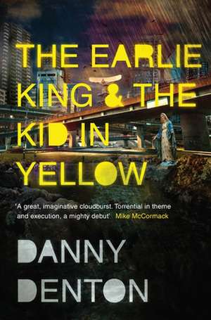 The Earlie King & the Kid in Yellow de Danny Denton