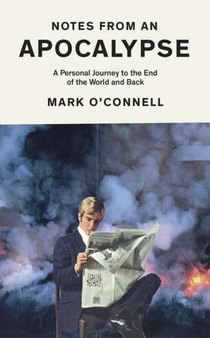 O'Connell, M: Notes from an Apocalypse de MarkLCSW O'Connell