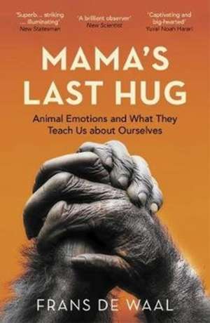 Mama's Last Hug de Frans De Waal