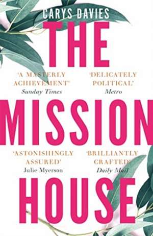 The Mission House de Carys Davies